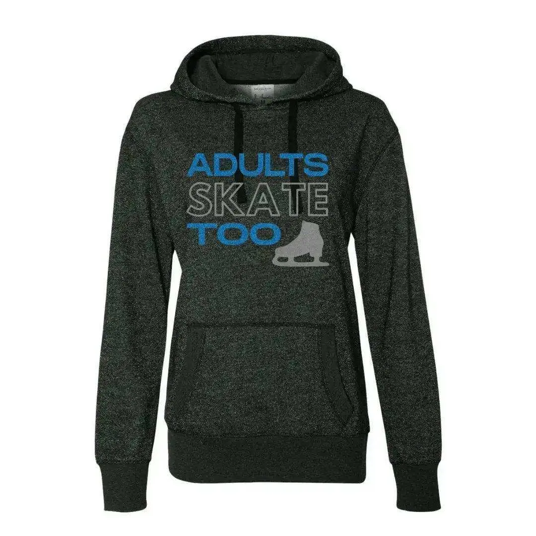 Adults Skate Too Glitter Edition Women's Glitter Hoodie